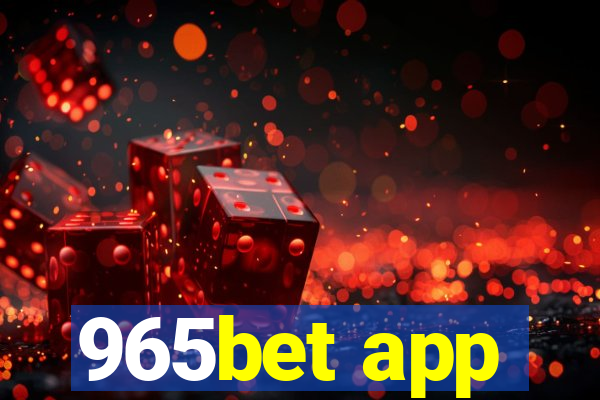 965bet app